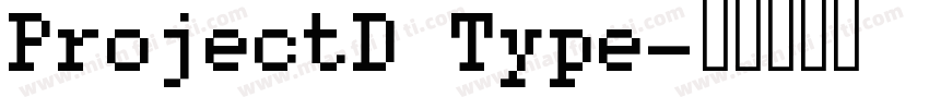 ProjectD Type字体转换